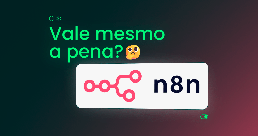 n8n vale a pena